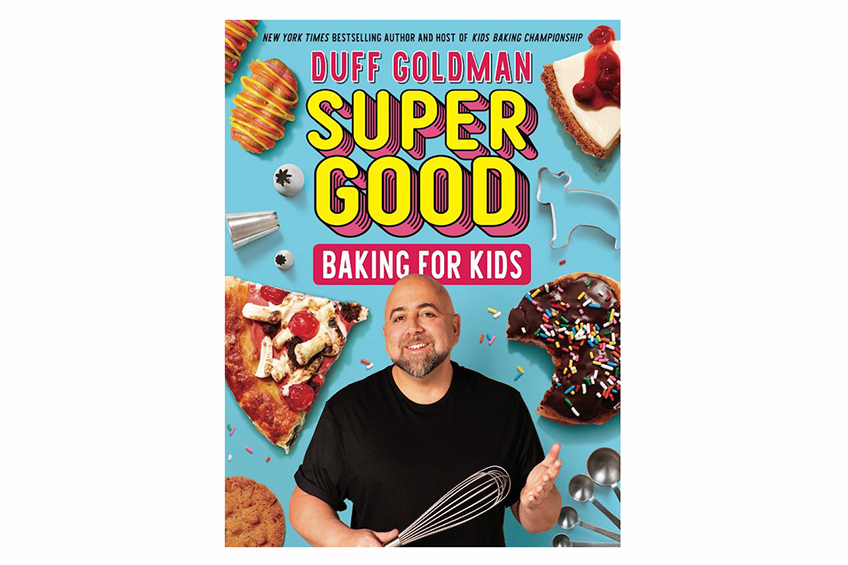 Duff Goldman's cookbook, Super Good Baking For Kids