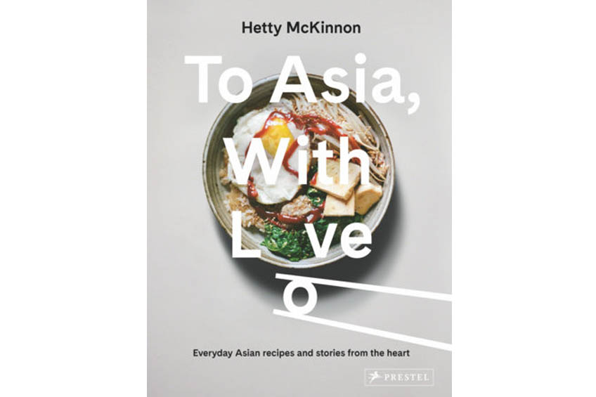 To Asia with Love by Hetty McKinnon
