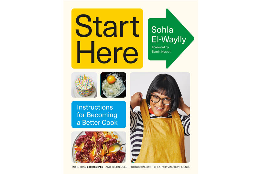 Cookbook cover for Sohla El-Waylly's Start Here