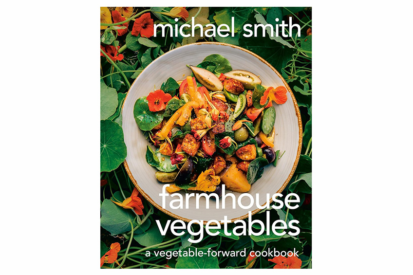 “Farmhouse Vegetables: A Vegetable-Forward Cookbook Hardcover” by Michael Smith